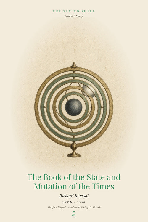 The Book of the State and Mutation of the Times, Richard Roussat — Satoshi's Study cover